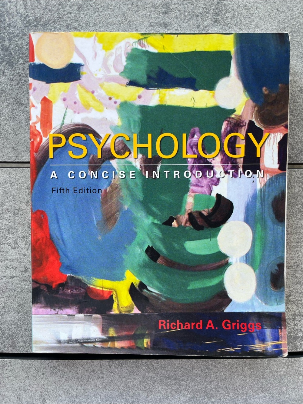 Psychology, A Concise Introduction By Richard Griggs Softcover Book
